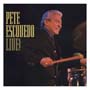 Pete Escovedo - Live